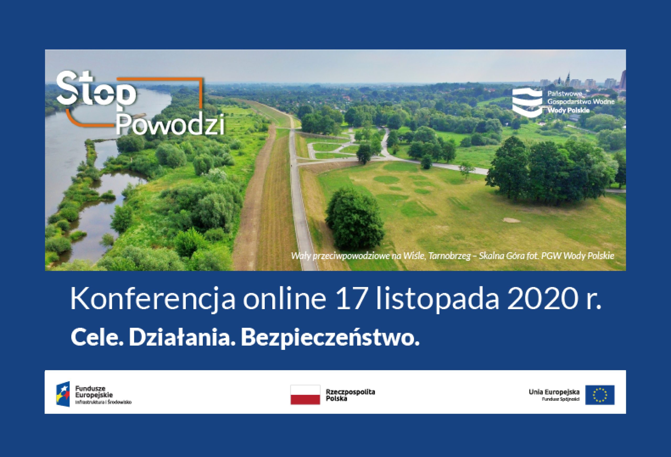 Konferencja online 17 listopada 2020 r. Cele. Działania. Bezpieczeństwo.